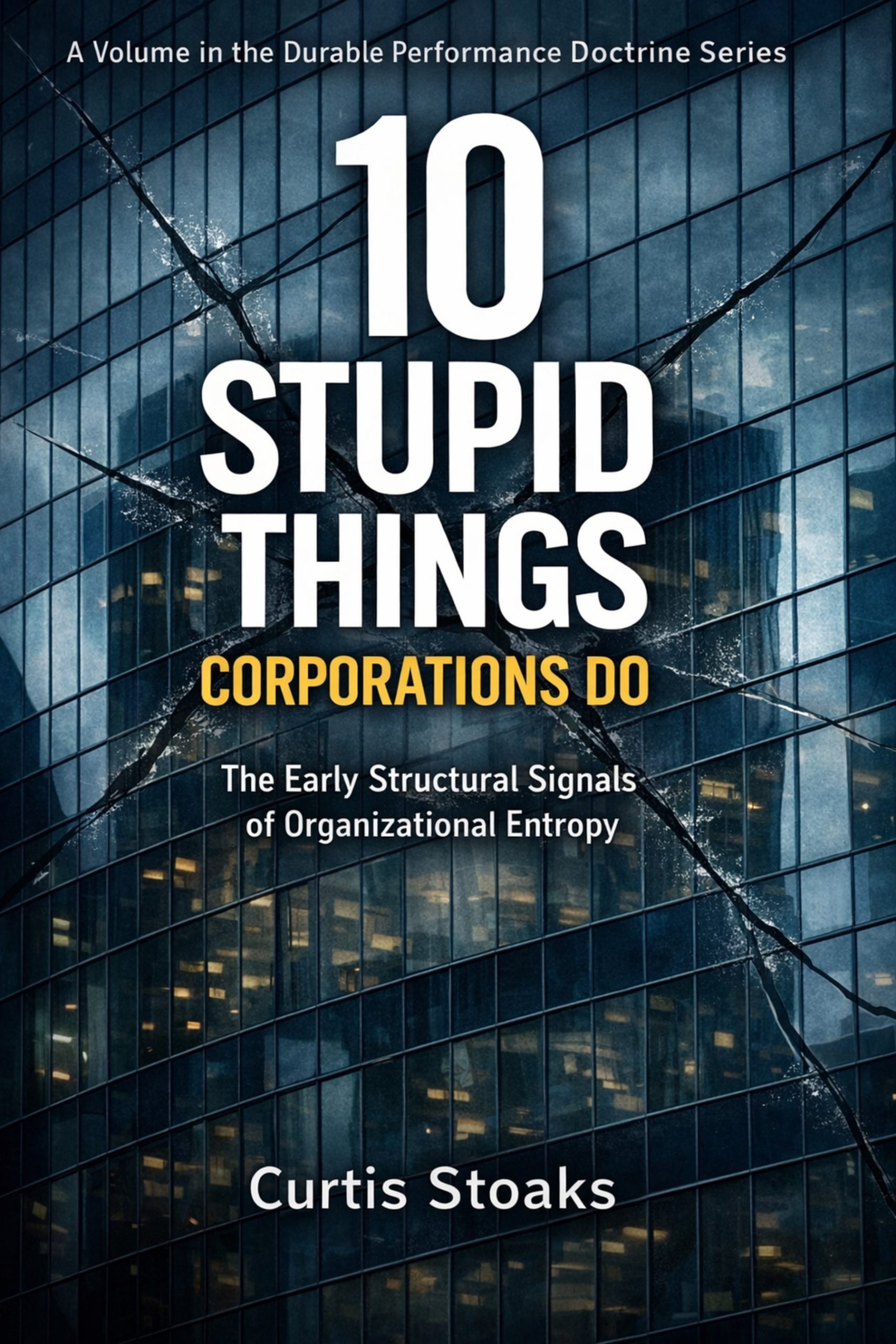 10 Stupid Things Corporations Do cover
