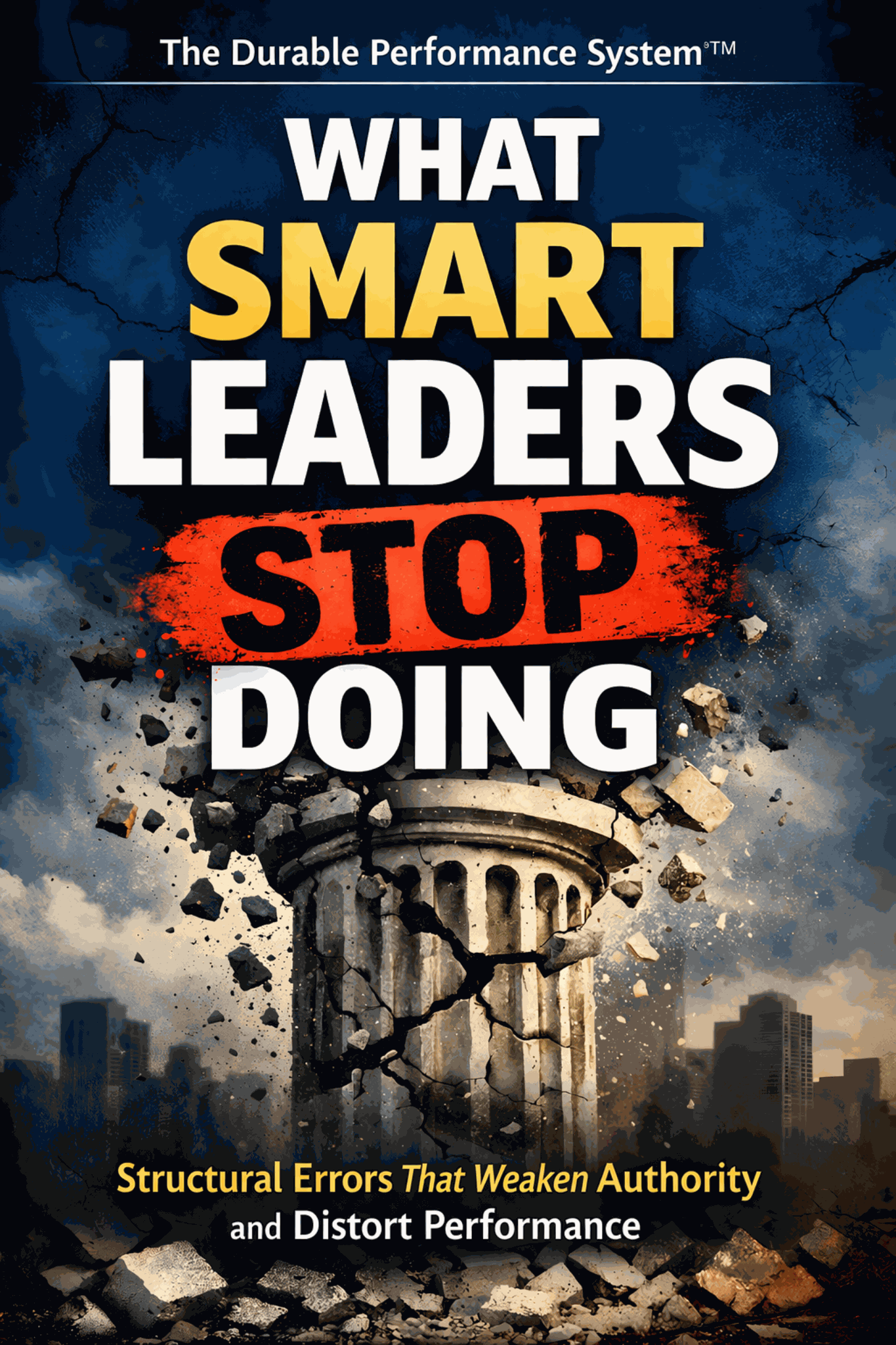 What Smart Leaders Stop Doing cover